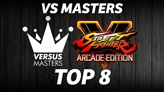 VERSUS MASTERS 2019 ► SFV, TOP 8, GRAND FINALS, TOKIDO, BONCHAN, XIAN, SAKO, NEMO, QIUQIU, YANGMIAN