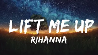 Rihanna - Lift Me Up (Lyrics)  |  30 Mins. Top Vibe music