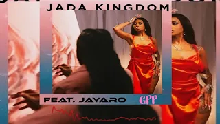 JADA KINGDOM GPP REMIX (JAYARO)