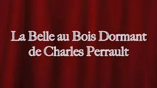 La Belle au Bois Dormant, de Charles Perrault