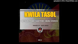 KWILA TASOL|2022-METELEL TRIBE | SANTR3K |MUNO WORIXX(Prod. by Muno Worixx) #pngvibes #localmusic