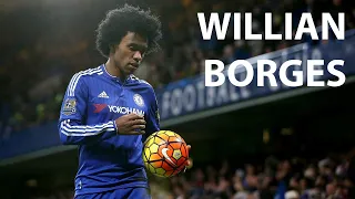 Willian Borges l Chelsea Legend l Best Skills / Goals / Assists / Passes