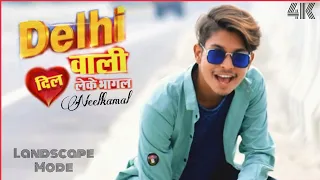 Delhi Wali Dil Leke // New Bhojpuri Song // Sumit Nanda //2021