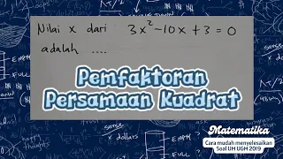 Nilai x dari 3x²-10x+3 = 0 adalah ... (Pemfaktoran Persamaan Kuadrat) | Matematika