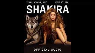 Shakira - Punteria (Live at TSX Times Square, NYC) (Official Audio)