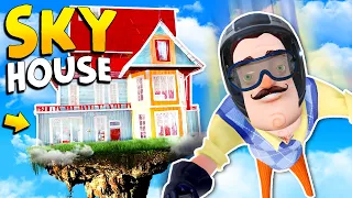 Putting The Neighbor’s House IN THE SKY!!! | Hello Neighbor Gameplay (Mods)