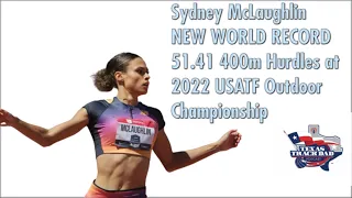 Sydney McLaughlin BREAKS WORLD RECORD 51.41 400m hurdles at 2022 USATF Outdoor Championships #usatf