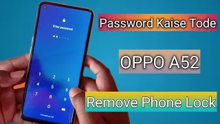 How To Hard Reset Oppo A52 Remove Screen Lock Pattern Pin Password Unlock Without Pc 100% Ok