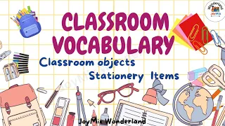 Classroom Objects  | Stationery Items|School Supplies |Classroom objects vocabulary | Back to School