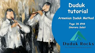 Shorora Salat Armenian Duduk Method Page 38 Nr44 Duduk School lessons #Duduk #Minasyan #DudukRocks