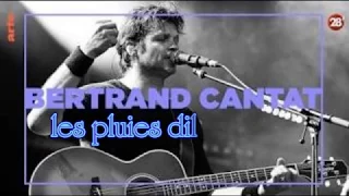 BERTRAND  CANTAT   "  les pluies diluviennes  " reprise/cover