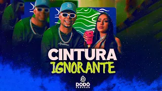 Dodô Pressão - Cintura Ignorante (Clip Oficial)