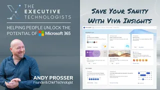 Save your Sanity with Viva Insights