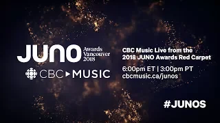 CBC Music Live from the 2018 JUNO AWARDS Red Carpet