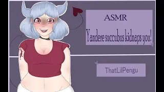 ASMR Yandere Succubus Kidnaps You~! (brainwashing)(F4A)(Kidnapping) 4K SPECIAL~!