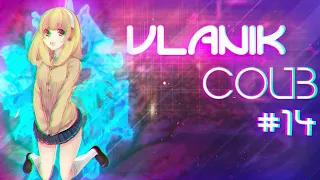 VLANIK COUB #14 anime | EDIT | Только Аниме без приколов |