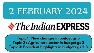 2nd February 2024 | Today Indian Express Newspaper Editorial, Ideas, Explained Analysis | By GC