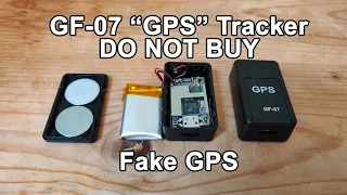 GF-07 GPS Tracker - Dismantle - Fake GPS - Do Not Buy!!