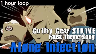 1 hour loop💿 GUILTYGEAR STRIVE Faust theme Alone Infection