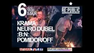 Дзень радыё: KRAMA, NEURO DUBEL, BN, POMIDOR/OFF