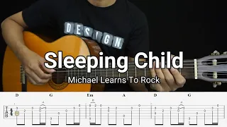 Sleeping Child - Michael Learns To Rock - Fingerstyle Guitar Tutorial TAB + Chords + Lyrics