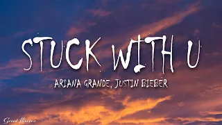 Ariana Grande, Justin Bieber - Stuck With U (Lyrics)