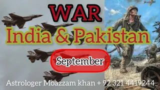 WAR  between India & Pakistan in September ?