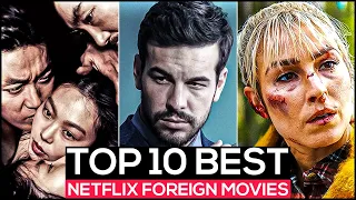 The Top 10 Best Foreign Movies to Stream on Netflix Now (DON'T MISS THIS)