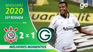 CORINTHIANS 2 X 1 GOIÁS | MELHORES MOMENTOS | 26ª RODADA BRASILEIRÃO 2020 | ge.globo