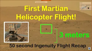 First Helicopter Flight on Mars! Quick 50 sec recap of NASA's Ingenuity Helicopter flight on SOL 58!