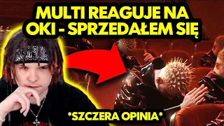 MULTI reaguje na OKI - SPRZEDAŁEM SIĘ *szczera opinia*