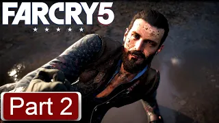 FAR CRY 5 Gameplay Walkthrough PART 2 Full Gameplay [FULL HD 1080p/60FPS PC] - No Commentary