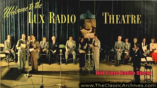 LUX RADIO THEATER 550222   Shane Sound Poor, Old Time Radio