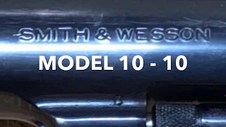 Smith & Wesson Model 10-10