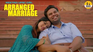 Meeting UPSC Girl || Arranged Marriage || Episode-5 NAYI SHURUAAT || Season Finale