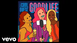 The Cool Quest - Goodlife (Art Track)