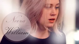 Noora + William | Где ты?