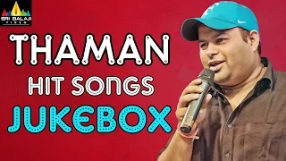 Thaman Hit Songs Jukebox | Telugu Video Songs Back to Back | Sri Balaji Video