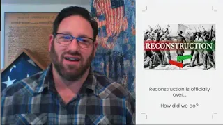 The End of Reconstruction - The Election of 1876