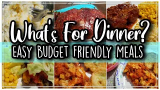 What's For Dinner?| Easy Budget Friendly Meals | Family Meals | Ep  #32