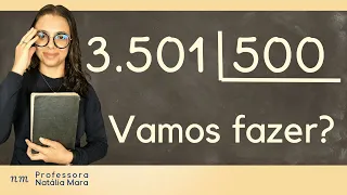 3.501 dividido por 500 | Como fazer divisão por 500?