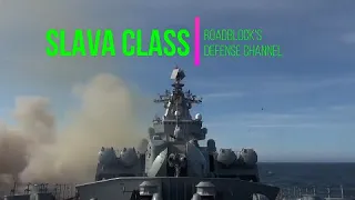 Slava Class - The Russian Navy [02/27/2022]