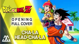 Dragon Ball Z Opening Full Cha-la Head-Cha-la (Cover)