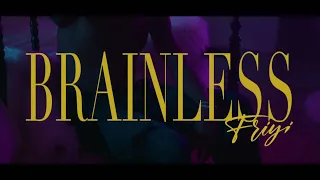 Friyie - Brainless (Official Video)