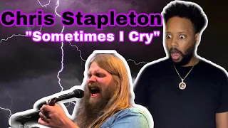 NON COUNTRY FAN REACTS TO CHRIS STAPLETON SOMETIMES I CRY (LIVE) | OMG!!!