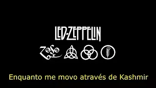 Led Zeppelin - Kashmir HQ (Legendado PT BR)