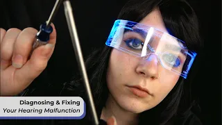 🛠 Diagnosing & Fixing Your Hearing Malfunction with Hearing Tests 🤖 ASMR Soft Spoken Sci Fi RP