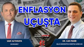 Enflasyon Uçuşta | Can Pamir | EkonomiTubeTV