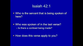 God's Servant: a short class video about Isaiah 42-45 (Week of Sept. 19, fifth to watch)
