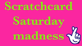 Scratchcard Saturday madness ￼1